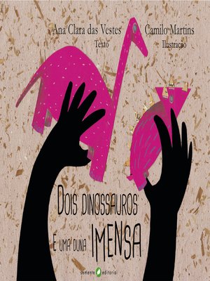 cover image of Dois Dinossauros e uma duna imensa